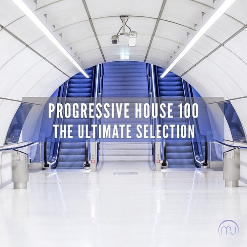 VA - Progressive House 100 - The Ultimate Selection [MCS0073]